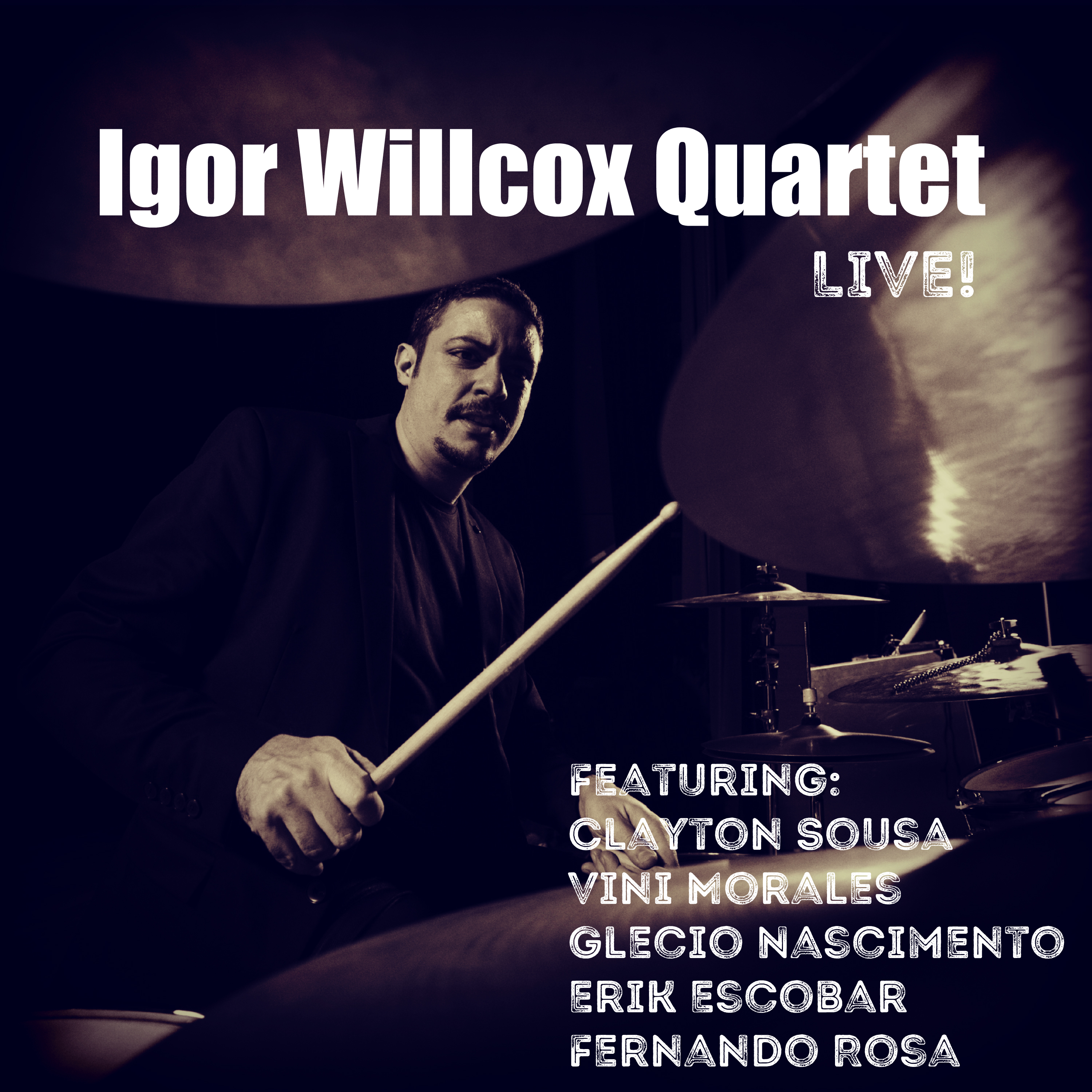 Igor Willcox Quartet - LIVE!