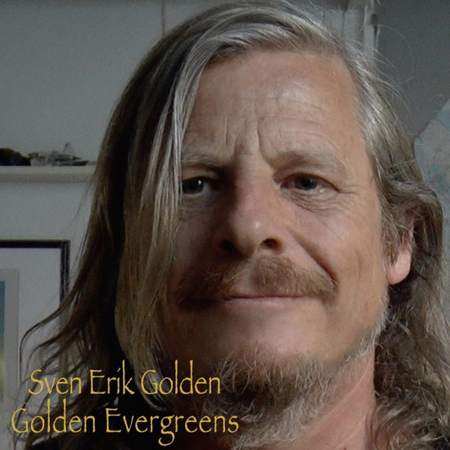 Sven Erik Golden-Golden Evergreens