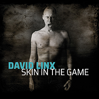David-Linx-Skin-In-The-Game
