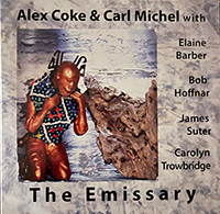 Jazz albums released in 2022 -Alex Coke & Carl Michel-The Emissary