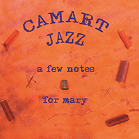 JazzWorldQuest Showcase 2022-TCamart Jazz-A few Notes for Mary-Jazz albums released in 2022 