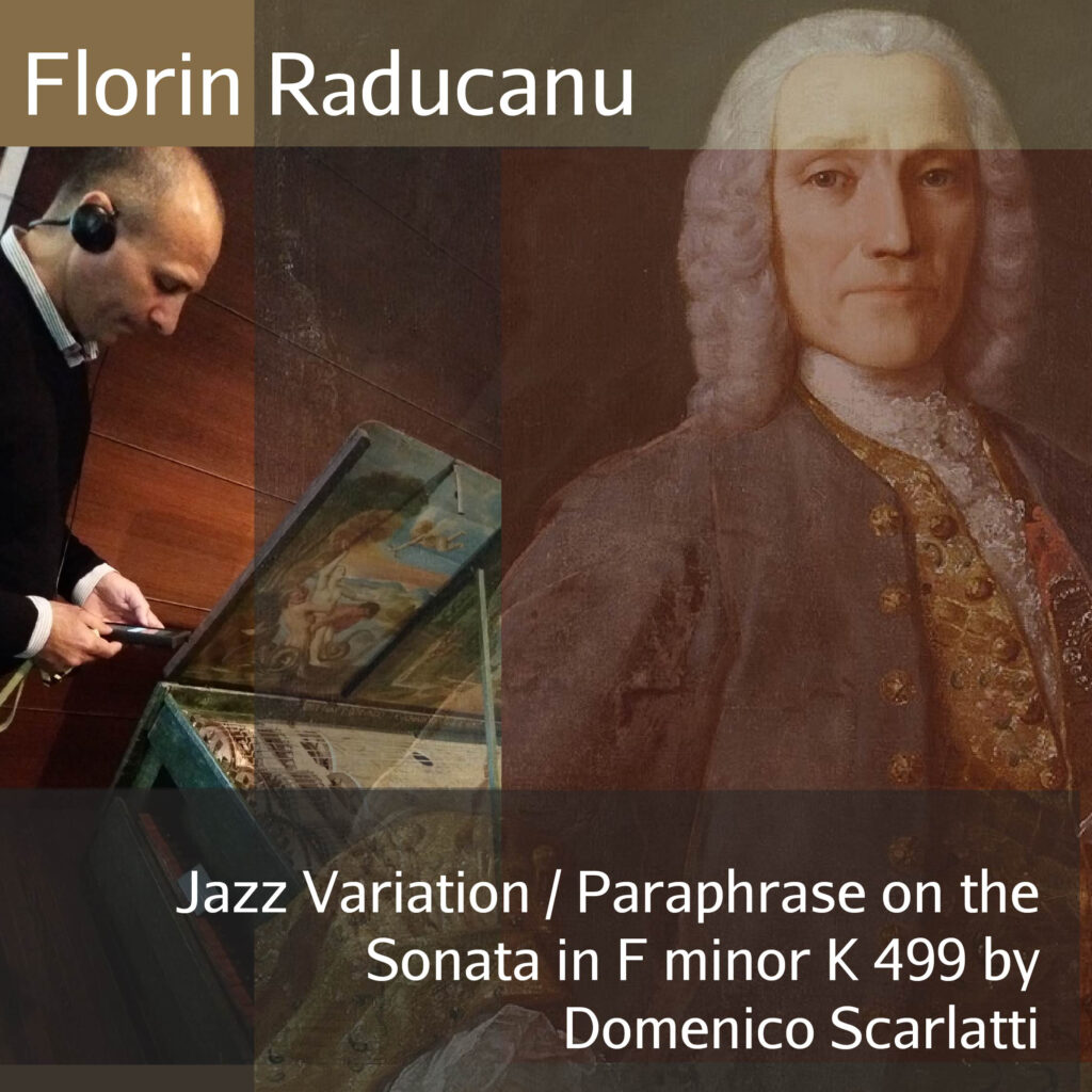 JazzWorldQuest Showcase 2022-TFlorin Raducanu- Jazz Variation / Paraphrase on the Sonata in F minor K 466 by Domenico Scarlatti-Jazz albums released in 2022 