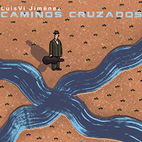 Luisvi Jimenez-Caminos Cruzados