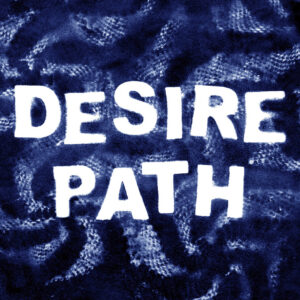 Cloud Tangle-Desire Path