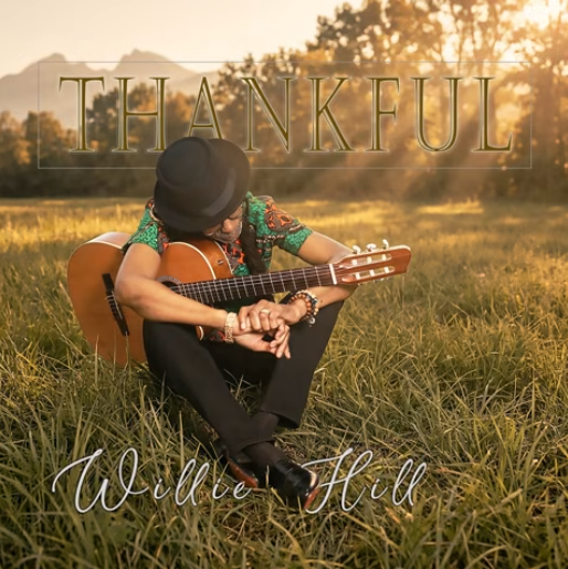 willie hill-thankful